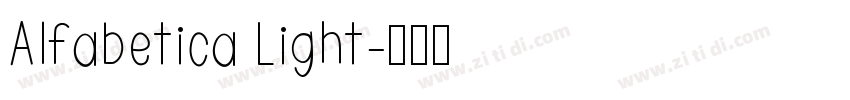 Alfabetica Light字体转换 Alfabetica Light字体转换